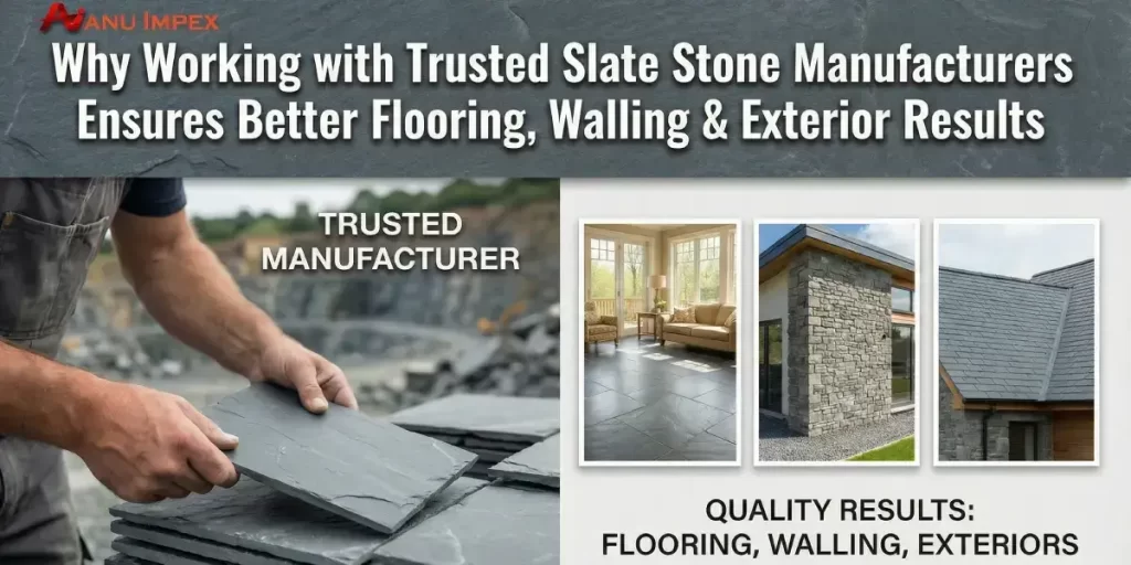 why-working-with-trusted-slate-stone-manufacturers-ensures-better-flooring (1)